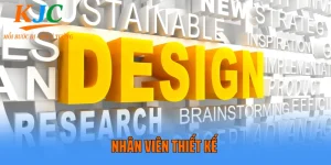 Nhân Viên Thiết Kế - Cơ Hội Làm Việc Sáng Tạo Cùng KJC 