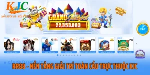 RR88 - Nền Tảng Giải Trí Toàn Cầu Trực Thuộc KJC
