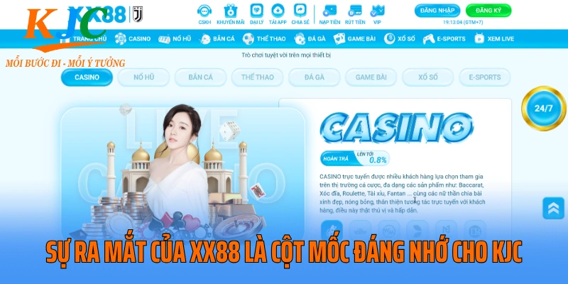 Sự ra mắt của XX88 là cột mốc đáng nhớ cho KJC